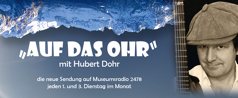 "Auf das OHR" mit Hubert Dohr