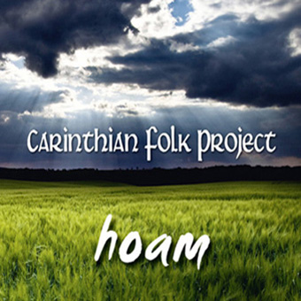 Carinthian Folk Project "hoam"