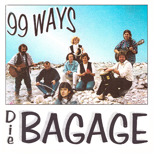 Die Bagage "99 Ways"