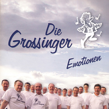 Die Grossinger   "Emotionen"
