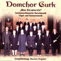Domchor Gurk   "Barockmusik aus Südamerika"