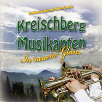 Kreischberg Musikanten   "In neuem Glanz"