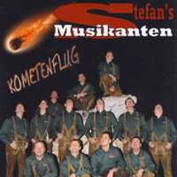 Stefan´s Musikanten   "Kometenflug"