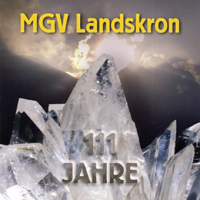 MGV Landskron   "111 Jahre"